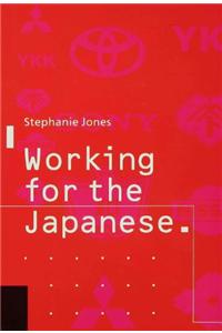 Working for the Japanese: Myths and Realities: British Perceptions