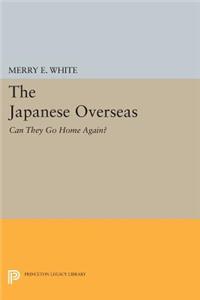 The Japanese Overseas: Can They Go Home Again?