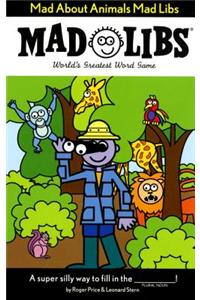 Mad About Animals Mad Libs
