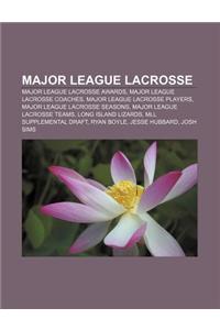 Major League Lacrosse: Major League Lacrosse Awards, Major League Lacrosse Coaches, Major League Lacrosse Players