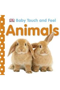 Baby Touch and Feel: Animals