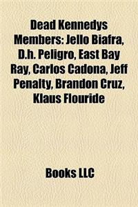 Dead Kennedys Members