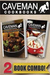 Paleo Pressure Cooker Recipes and Paleo on a Budget in 10 Minutes or Less: 2 Book Combo