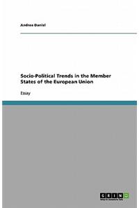 Socio-Political Trends in the Member States of the European Union