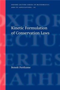 Kinetic Formulation of Conservation Laws