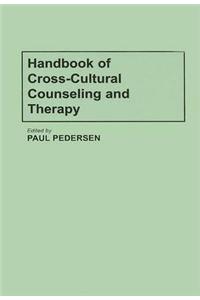 Handbook of Cross-Cultural Counseling and Therapy