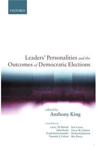 Leaders' Personalities and the Outcomes of Democratic Elections