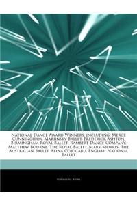 Articles on National Dance Award Winners, Including: Merce Cunningham, Mariinsky Ballet, Frederick Ashton, Birmingham Royal Ballet, Rambert Dance Comp