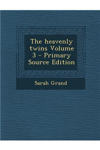 The Heavenly Twins Volume 3