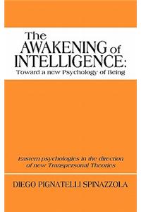Awakening of Intelligence
