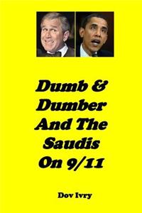 Dumb & Dumber and the Saudis on 9/11