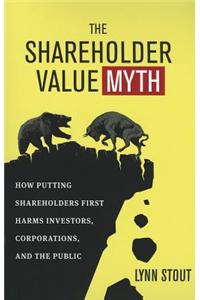 Shareholder Value Myth