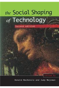 Social Shaping of Technology