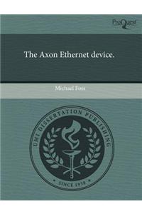 The Axon Ethernet Device.