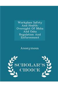 Workplace Safety and Health