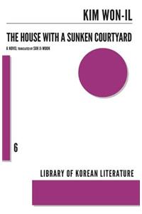 House with a Sunken Courtyard