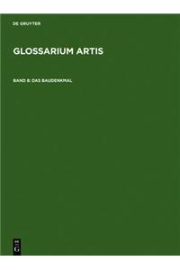 Das Baudenkmal: Denkmalschutz Und Denkmalpflege. Systematisches Fachworterbuch