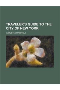 Traveler's Guide to the City of New York