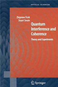 Quantum Interference and Coherence