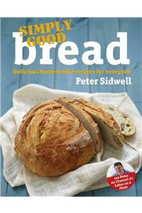 Simply Good Bread
