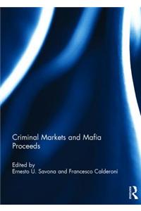Criminal Markets and Mafia Proceeds