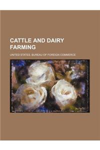 Cattle and Dairy Farming