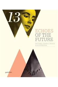 Echoes of the Future: Rational Graphic Design & Illustration