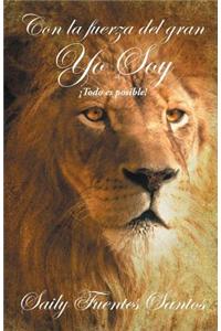 Con La Fuerza del Gran Yo Soy