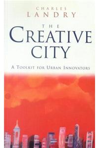 The Creative City: A Toolkit for Urban Innovators