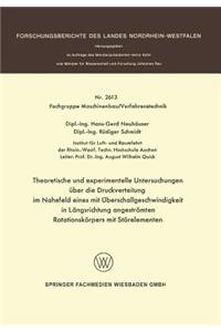 Theoretische Und Experimentelle Untersuchungen Uber Die Druckverteilung Im Nahefeld Eines Mit Uberschallgeschwindigkeit in Langsrichtung Angestromten Rotationskorpers Mit Storelementen