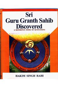 Sri Guru Granth Sahib Discovered