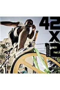 42x12: The Cult of Fixed