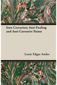 Iron Corrosion; Anti-Fouling And Anti-Corrosive Paints