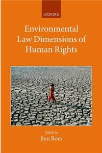 Environmental Law Dimensions of Human Rights