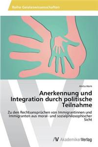 Anerkennung Und Integration Durch Politische Teilnahme