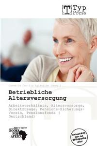 Betriebliche Altersversorgung