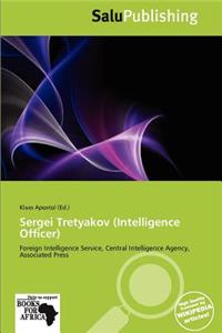 Sergei Tretyakov (Intelligence Officer)
