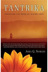 Tantrika: Traveling the Road of Divine Love
