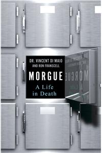 Morgue: A Life in Death