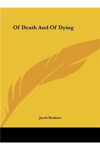 Of Death and of Dying