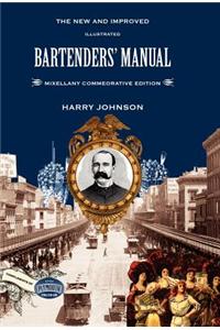 Bartenders' Manual: Mixellany Commemorative Edition