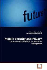 Mobile Security and Privacy