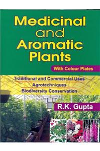 Medicinal and Aromatic Plants with Colour Plates