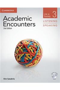 Academic Encounters Level 3 Student's Book Listening and Speaking with DVD: Life in Society
