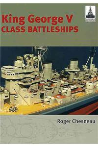 King George V Class Battleships