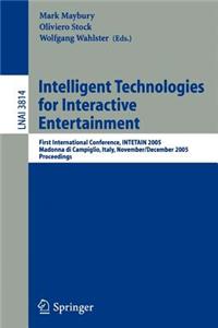 Intelligent Technologies for Interactive Entertainment