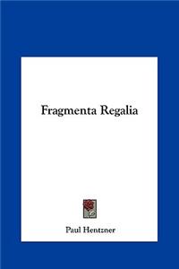 Fragmenta Regalia