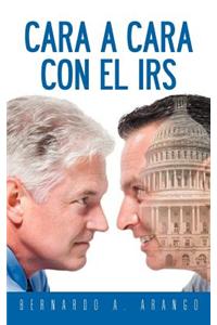 Cara a Cara Con El IRS