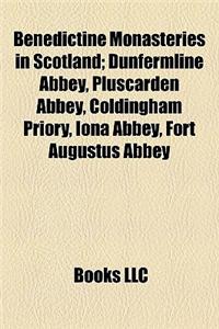 Benedictine Monasteries in Scotland