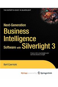 Next-Generation Business Intelligence Software with Silverlight 3